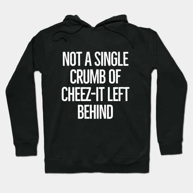 Not a single crumb left behind! Hoodie by mksjr